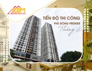 Hình ảnh thi công tại công trình Phú Đông Premier tháng 06/2020