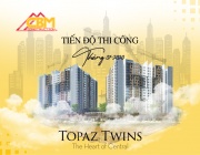 Hình ảnh thi công tại công trường Topaz Twins tháng 07/2020