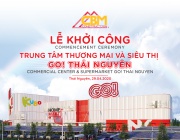 CBM Khởi Công Dự Án Trung Tâm Thương Mại và Siêu Thị GO! Thái Nguyên